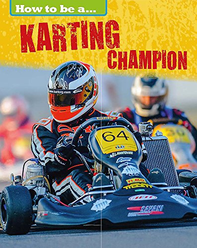 Imagen de archivo de Karting Champion (How To Be a Champion) a la venta por WorldofBooks