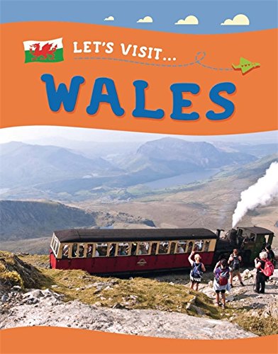 9781445137063: Let's Visit... Wales