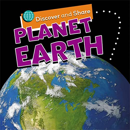 Beispielbild fr Planet Earth (Discover and Share) zum Verkauf von AwesomeBooks