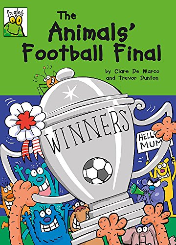 Stock image for The Animals' Football Final (Froglets) for sale by WorldofBooks