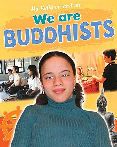 9781445138916: We are Buddhists (My Religion and Me)