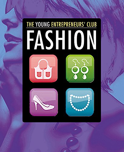 Stock image for Fashion (Young Entrepreneurs Club) for sale by WorldofBooks