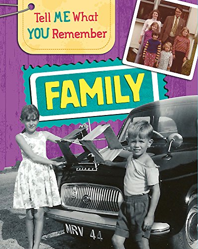 Beispielbild fr Tell Me What You Remember: Family Life zum Verkauf von Books From California