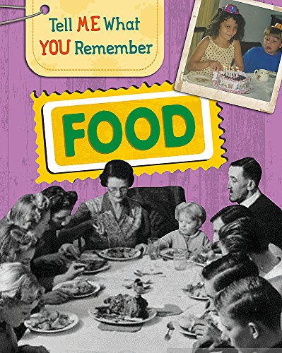 Stock image for Tell Me What You Remember: Food for sale by WorldofBooks
