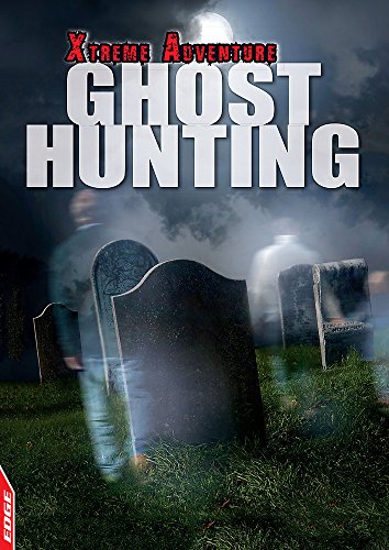 9781445140414: EDGE Xtreme Adventure Ghost Hunting