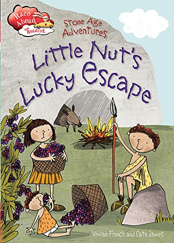 Imagen de archivo de Stone Age Adventures: Little Nut's Lucky Escape (Race Ahead With Reading) a la venta por AwesomeBooks