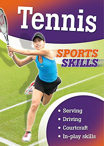 9781445141336: Tennis (Sports Skills)
