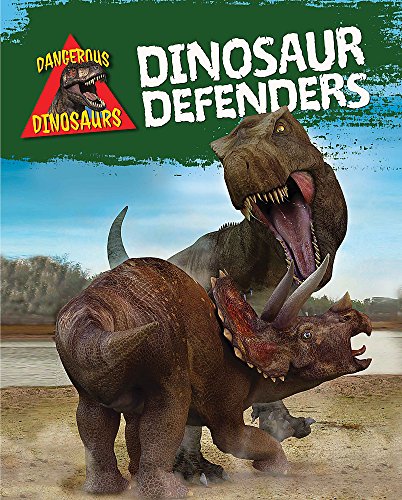 Beispielbild fr Dinosaur Defenders (Dangerous Dinosaurs) zum Verkauf von AwesomeBooks