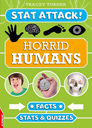 9781445141657: Horrid Humans: Facts, Stats and Quizzes (EDGE: Stat Attack)