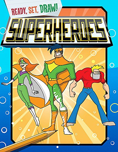 Beispielbild fr Superheroes (Ready, Set, Draw) zum Verkauf von Bestsellersuk