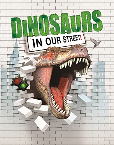 Beispielbild fr Dinosaurs in our Street zum Verkauf von WorldofBooks