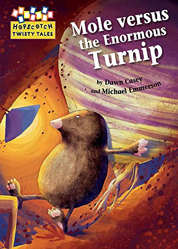 Beispielbild fr Hopscotch Twisty Tales: Mole Versus the Enormous Turnip zum Verkauf von WorldofBooks