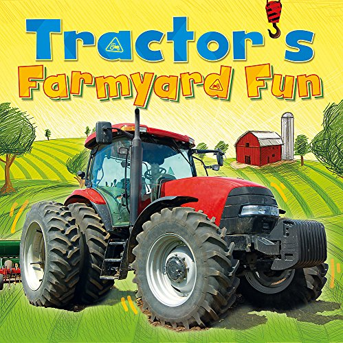 Stock image for Tractor's Farmyard Fun (Digger and Friends) for sale by WorldofBooks