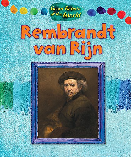 9781445144221: Rembrandt van Rijn