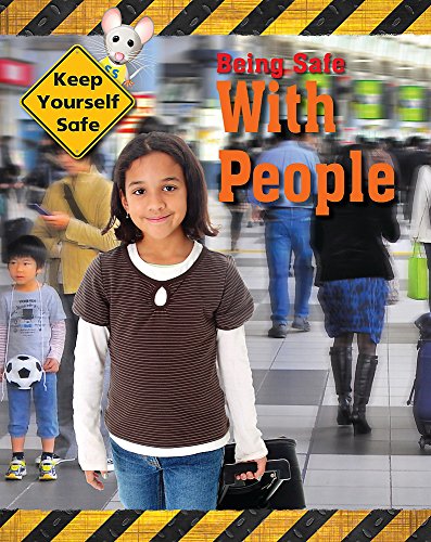 Imagen de archivo de Keep Yourself Safe: Being Safe with People a la venta por Better World Books