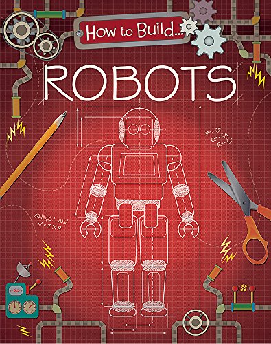 Beispielbild fr How to Build. Robots zum Verkauf von WorldofBooks