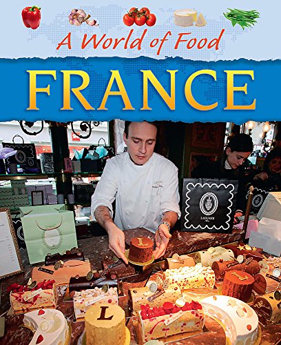 9781445144870: France (A World of Food)