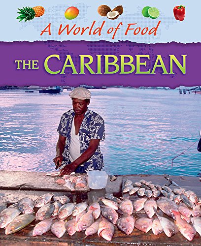 9781445144900: Caribbean (A World of Food)