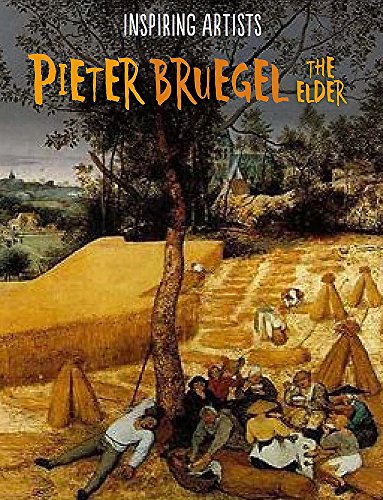 Stock image for Inspiring Artists: Pieter Bruegel for sale by Better World Books