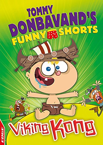 Imagen de archivo de EDGE: Tommy Donbavand's Funny Shorts: Viking Kong a la venta por WorldofBooks