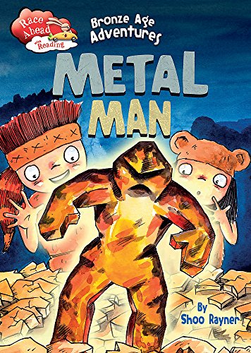 Stock image for Race Ahead With Reading: Bronze Age Adventures: Metal Man for sale by MusicMagpie
