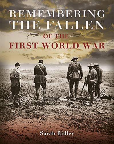 Stock image for Remembering the Fallen of the First World War for sale by Book Deals