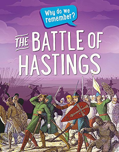 The Battle of Hastings - Claudia Martin, Izzi Howell, Franklin Watts