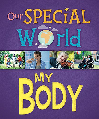 Imagen de archivo de Our Special World: My Body a la venta por Better World Books: West