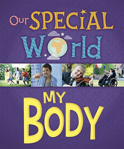 9781445148953: My Body (Our Special World)