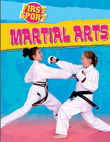 Beispielbild fr Martial Arts (First Sport) zum Verkauf von WorldofBooks