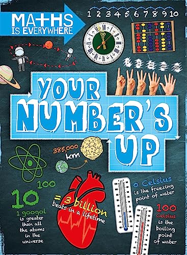 Stock image for Your Number's Up: Digits, number lines, negative and positive numbers (Maths is Everywhere) for sale by WorldofBooks
