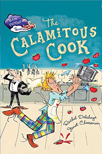 Beispielbild fr Race Further with Reading: The Calamitous Cook: Rachel Delahaye zum Verkauf von WorldofBooks