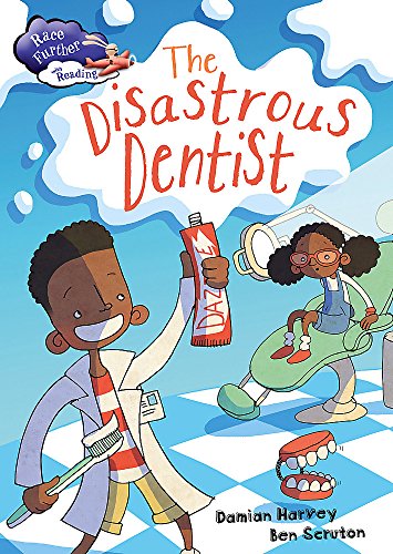 Beispielbild fr Race Further with Reading: The Disastrous Dentist zum Verkauf von WorldofBooks