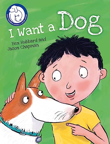 Imagen de archivo de I Want a Dog (Battersea Dogs & Cats Home) a la venta por WorldofBooks