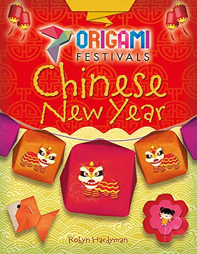 Imagen de archivo de Chinese New Year (Origami Festivals) a la venta por WorldofBooks