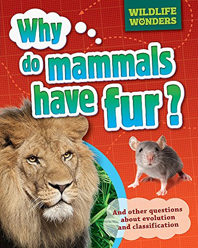 Stock image for Why Do Mammals Have Fur? (Wildlife Wonders) for sale by WorldofBooks