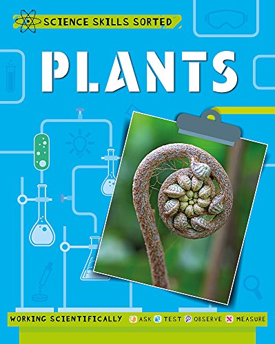 Stock image for Plants (Science Skills Sorted!) for sale by WorldofBooks