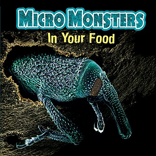 Stock image for Micro Monsters: In Your Food for sale by THE SAINT BOOKSTORE