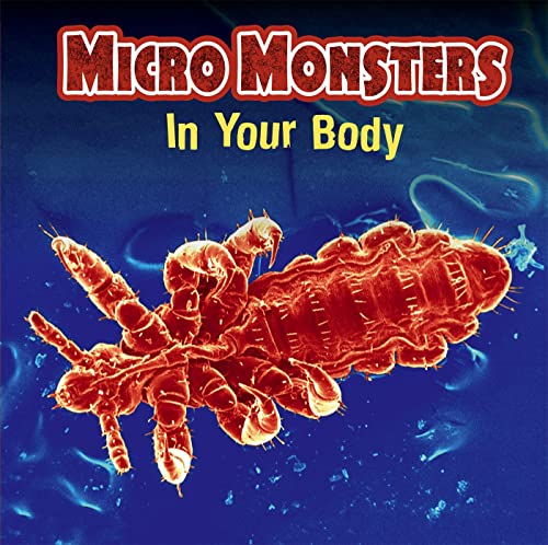 Stock image for Micro Monsters: In Your Body (Paperback) for sale by Grand Eagle Retail