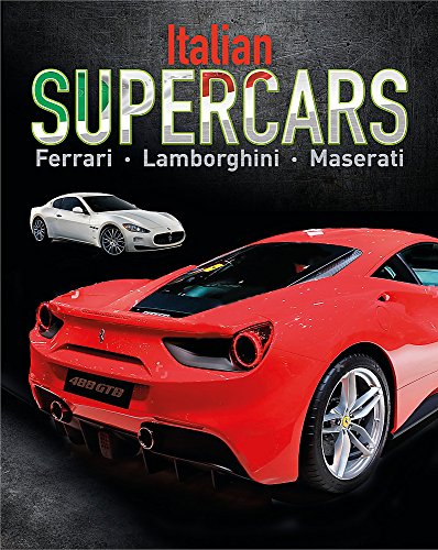 Imagen de archivo de Italian Supercars - Ferrari, Lamborghini, Pagani a la venta por Irish Booksellers