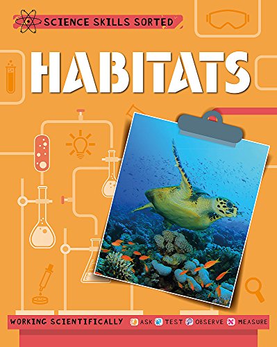 9781445151489: Habitats (Science Skills Sorted!)