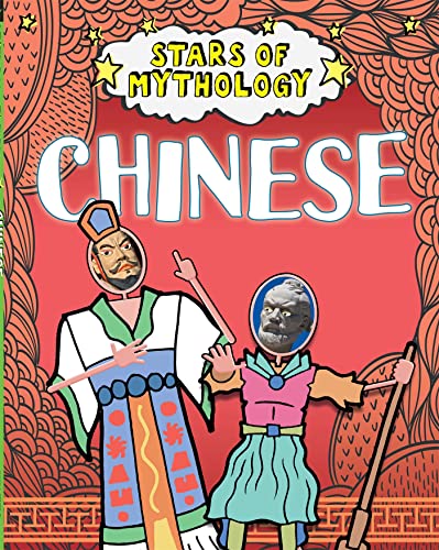 Stock image for Stars of Mythology: Chinese for sale by Adventures Underground