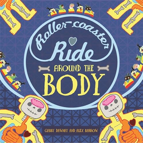 Imagen de archivo de A Roller-coaster Ride Around The Body a la venta por WorldofBooks