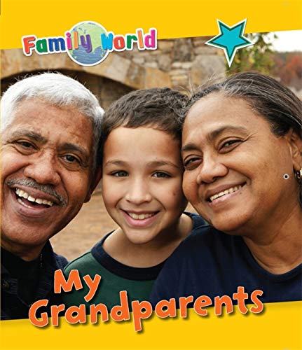 9781445152219: My Grandparents (Family World)