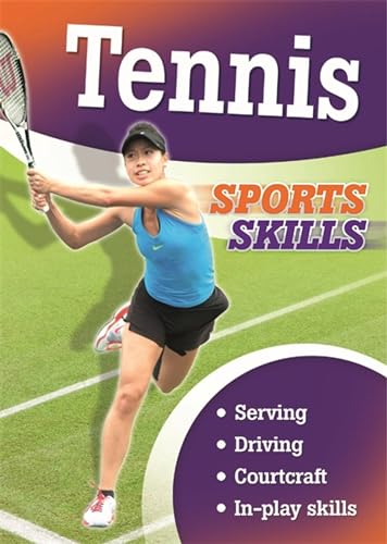 Beispielbild fr Tennis (Sports Skills) zum Verkauf von WorldofBooks