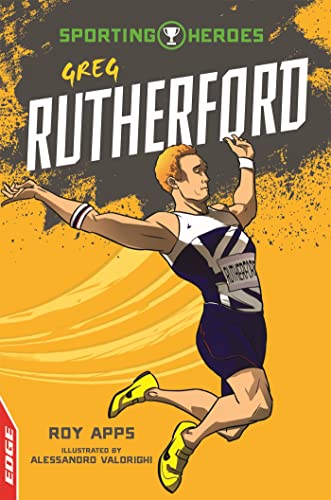 Stock image for Greg Rutherford: Roy Apps (EDGE: Sporting Heroes) for sale by Goldstone Books