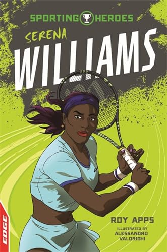 Imagen de archivo de EDGE: Sporting Heroes: Serena Williams a la venta por Books From California