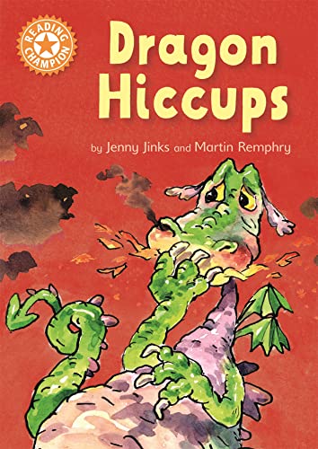 9781445153513: Dragon's Hiccups: Independent Reading Orange 6 (Reading Champion)