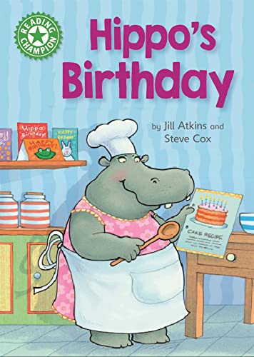 Stock image for Hippo's Birthday: Independent Reading Green 5 (Reading Champion) for sale by WorldofBooks