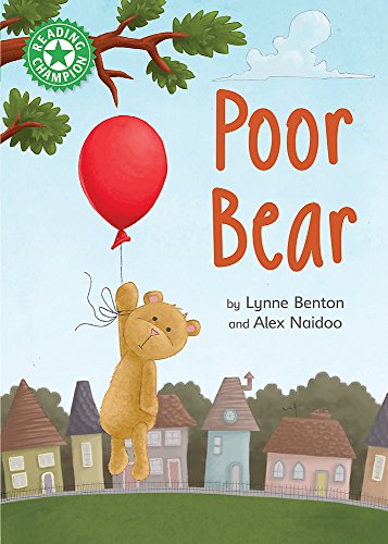 Imagen de archivo de Reading Champion: Poor Bear: Independent Reading Green 5 a la venta por WorldofBooks